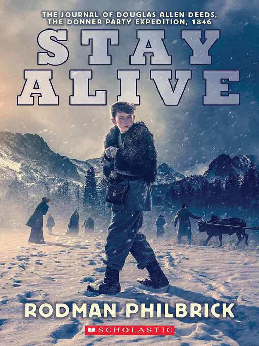 Title details for Stay Alive by Rodman Philbrick - Available